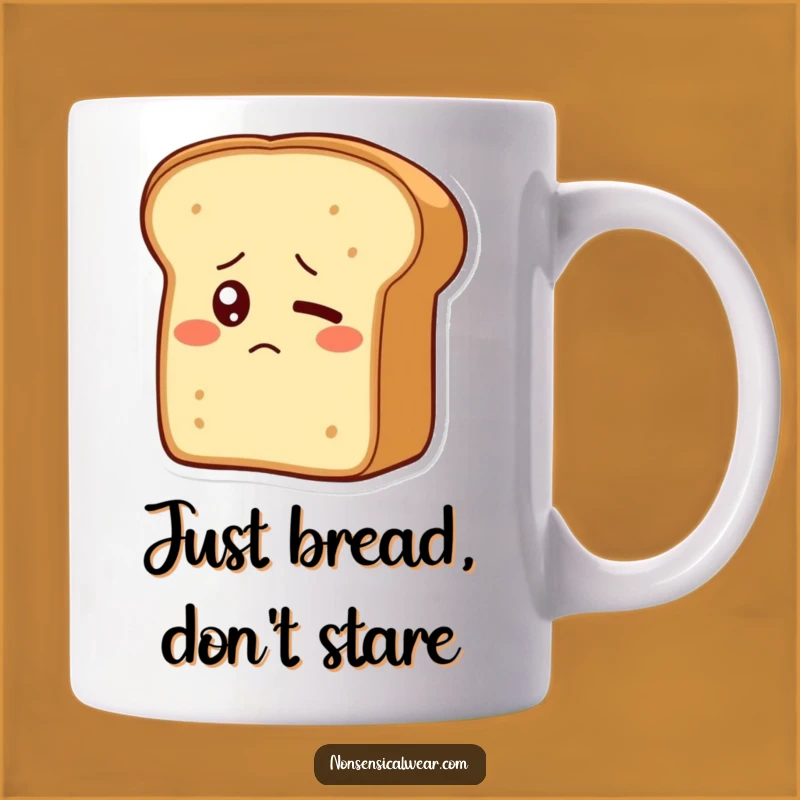 Funny Bewildered Bread Loaf Mug - Hilarious Single Eye Gift for Carb Lovers