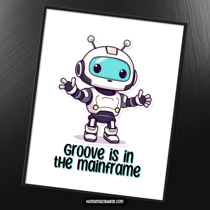 Funny robot poster depicting a playful character doing a happy little bop, perfect for adding joy to walls.