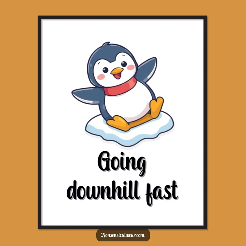 Funny Penguin Poster: Joyful Arctic Art Print, Perfect Humorous Decor