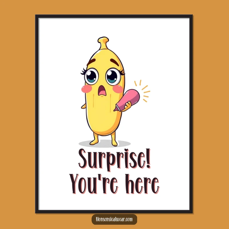 Funny Surprised Banana Party Popper Poster - Unexpected Wall Art Gift