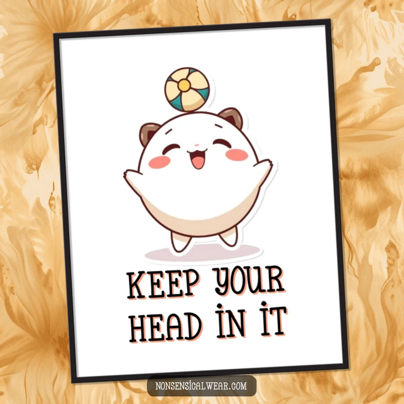 Funny Free Printable Wall Art: A round character joyfully balances a ball on its head with a big smile.