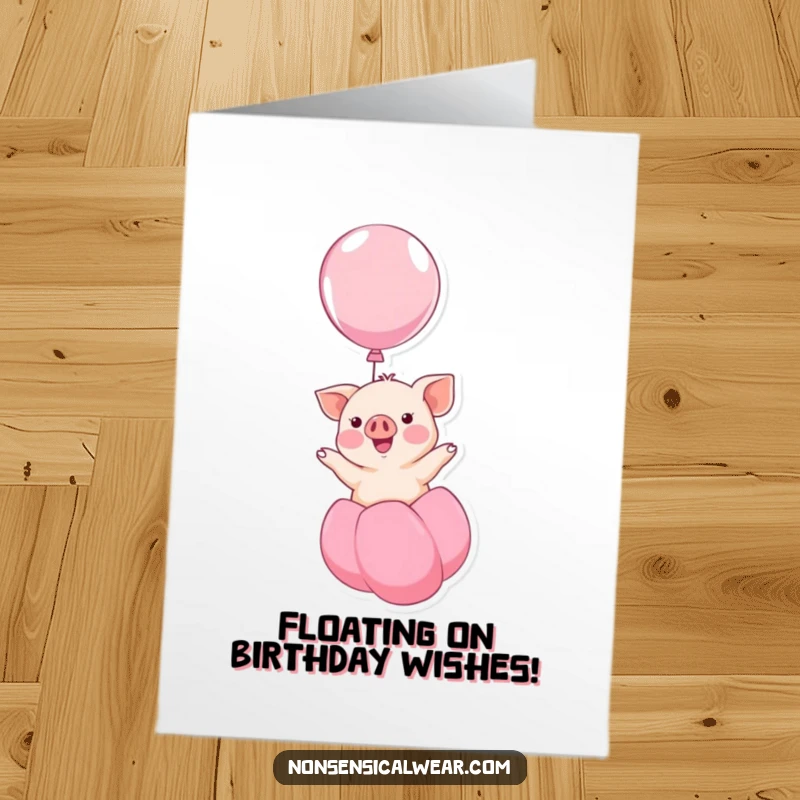 Funny Free Printable Birthday Card: A cute kawaii piglet floats happily upwards on a big, colorful balloon.