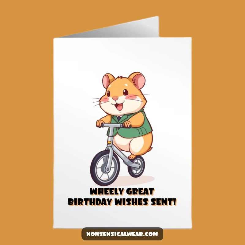 Free Printable Funny Birthday Card: Hamster Unicyclist, Perfect DIY Downloadable Gift!