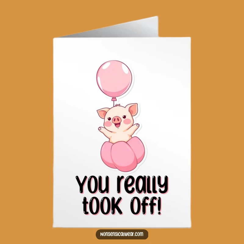 Free Printable Congrats Card: Piglet Balloon Ascent Funny Downloadable Celebration