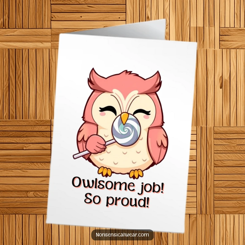 Funny Free Printable Congratulations Card: Cute kawaii owl giving a knowing wink, holding a lollipop symbolizing a sweet victory.