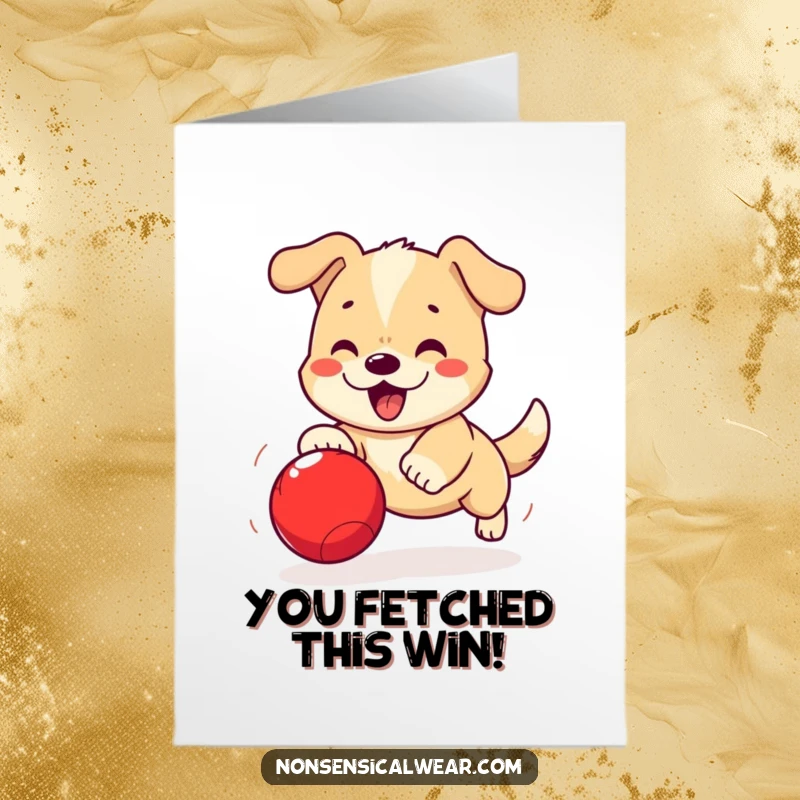 Funny Free Printable Congratulations Card: Enthusiastic kawaii dog leaping high to catch a red ball, a symbol of success.