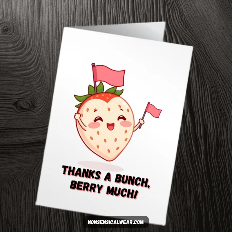 Funny Free Printable Thank You Card: A smiling strawberry character with tiny arms energetically waving a small flag.