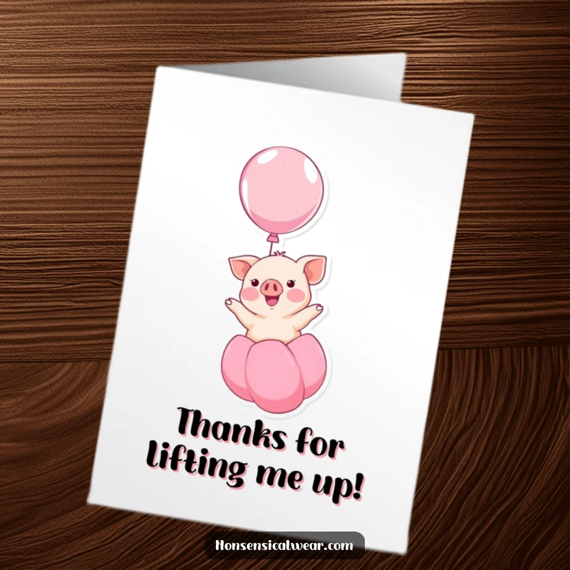Funny Free Printable Thank You Card: A happy kawaii piglet floats skyward on a balloon, saying thanks.