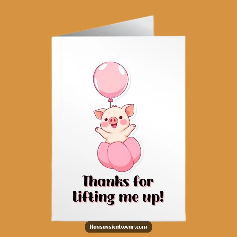 Free Printable Thank You Card: Piglet Balloon Float Funny Downloadable Appreciation