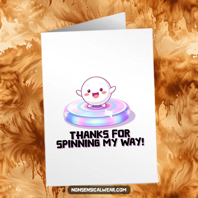 Funny Free Printable Thank You Card: Playful spherical character spinning on a vibrant platform, a fun way to say thank you.