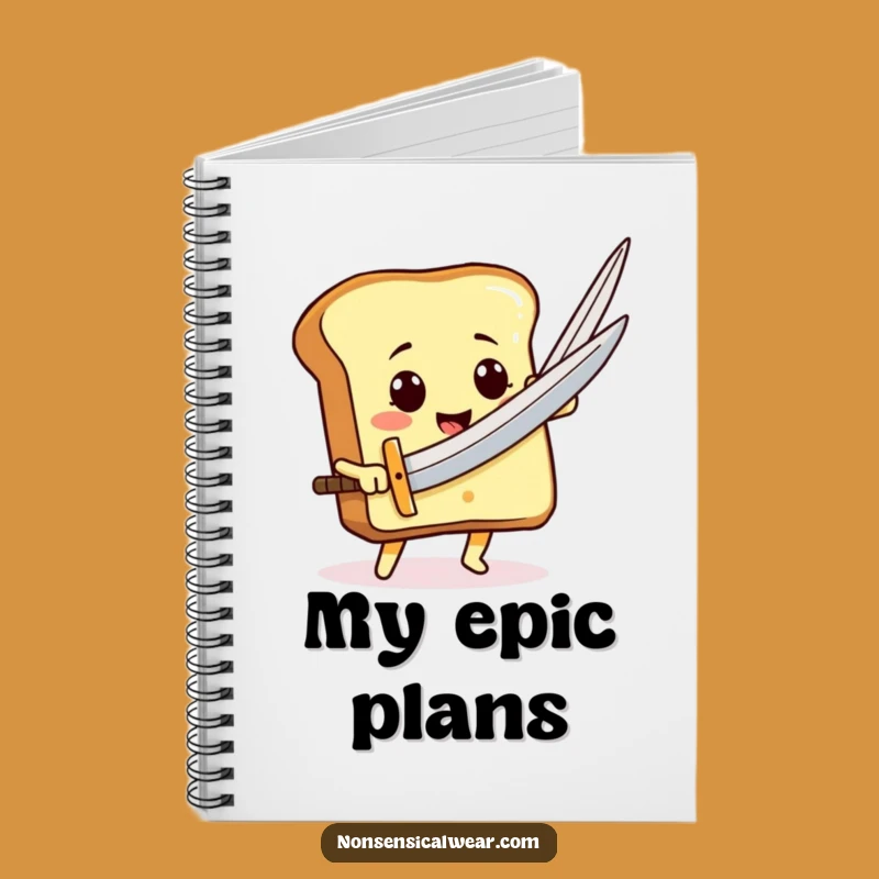 Funny Toast Sword Notebook: Heroic Bread Slice Journal Funny Gift